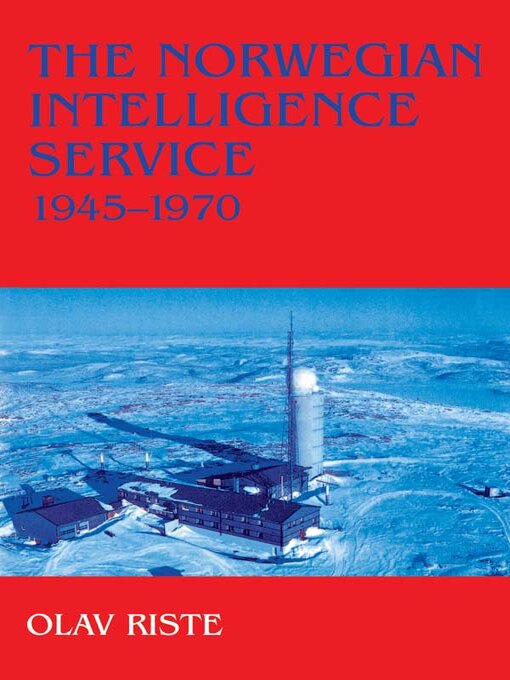 Upplýsingar um The Norwegian Intelligence Service, 1945-1970 eftir Olav Riste - Biðlisti